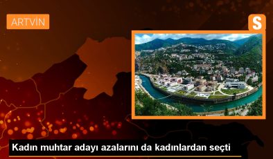 Artvin Kemalpaşa’da Kadın Muhtar Adayı Emine Akbıyık, Kadın Dayanışmasıyla Seçimi Kazanmaya İnanıyor