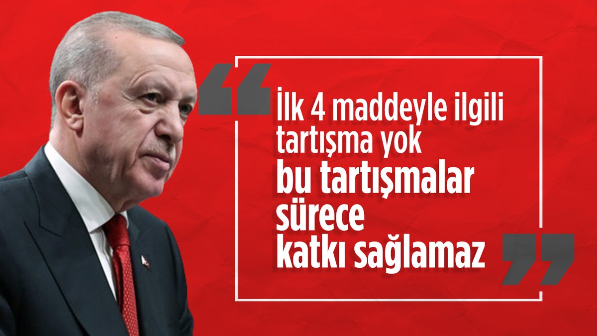 Cumhurbaşkanı Erdoğan’dan anayasa açıklaması: İlk 4 maddesi ile sorunumuz yok